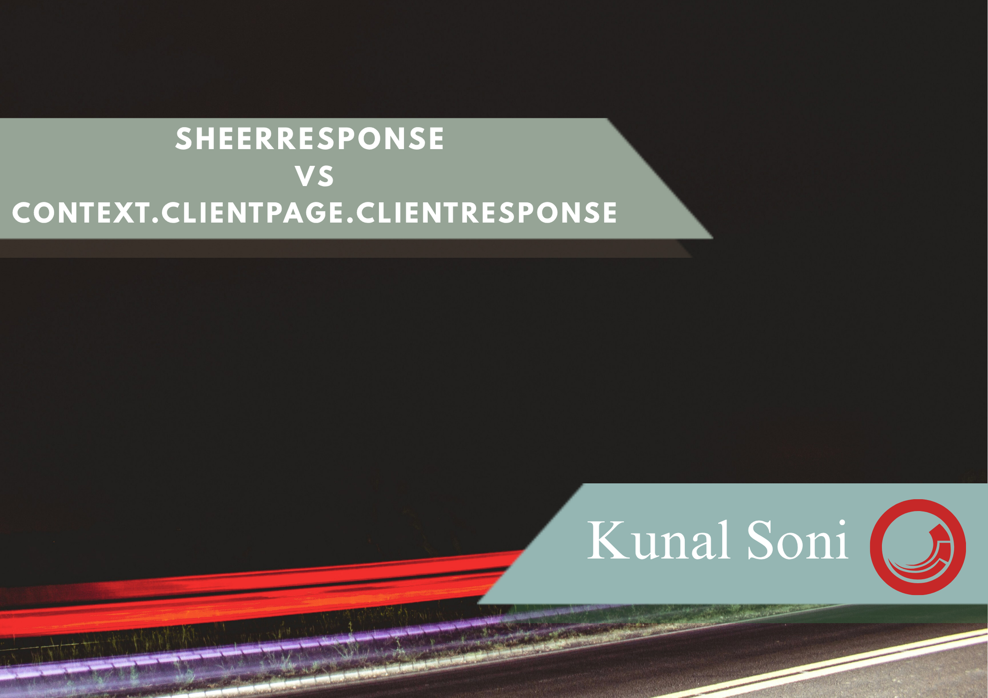SheerResponse vs Context.ClientPage.ClientResponse by Kunal Soni